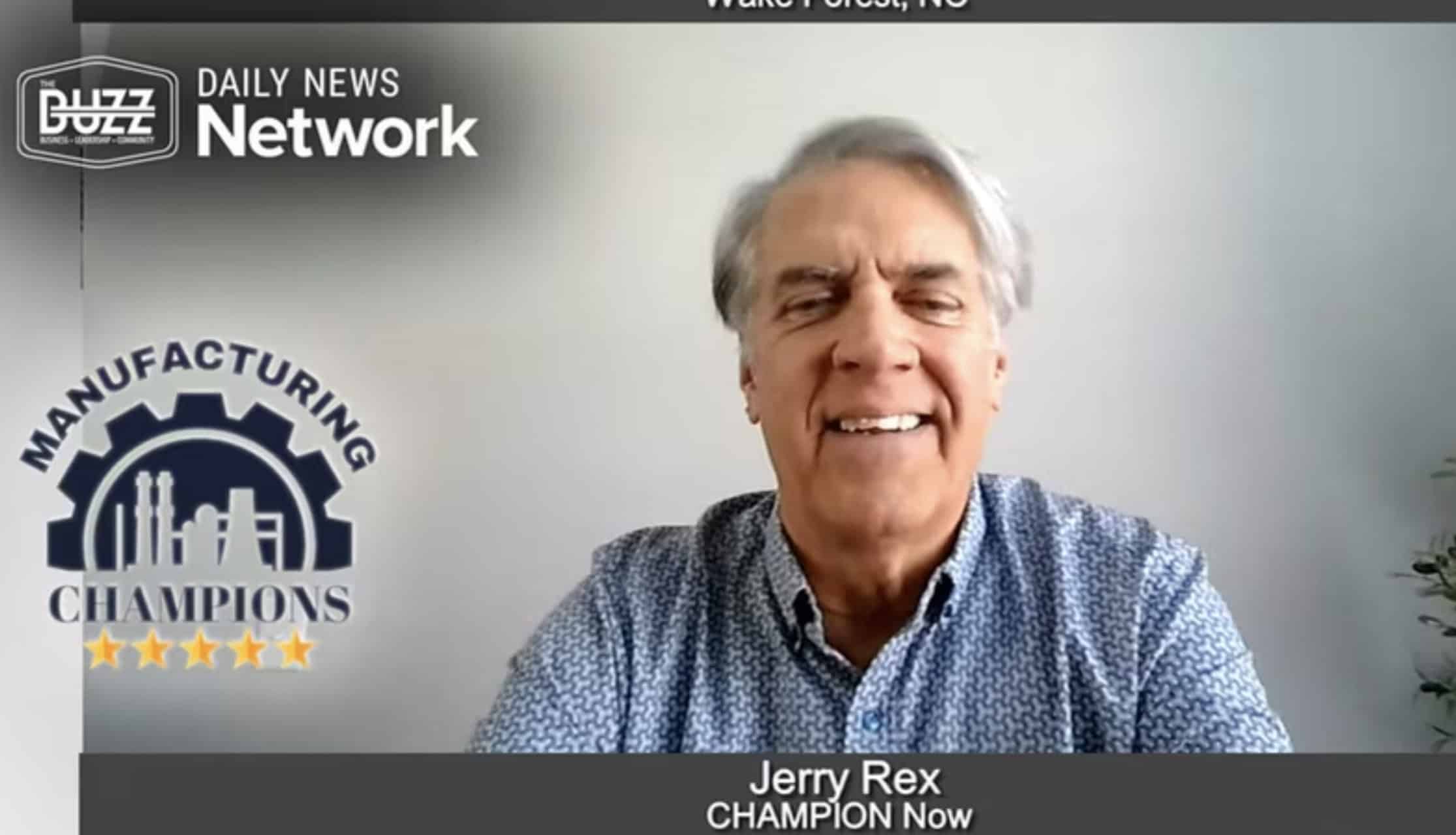 Manufacturing Champions with Jerry Rex of CHAMPION Now